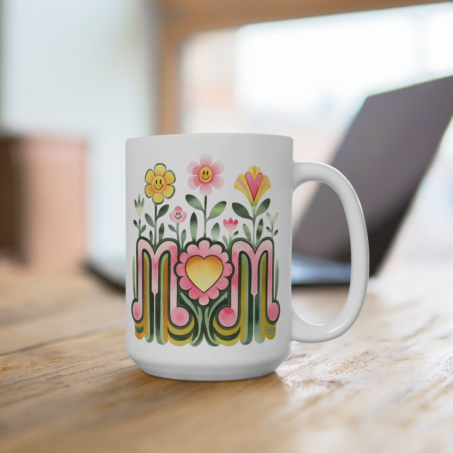 Mom's Love in Bloom Coffee Tea Love Mother's Day Mug 15oz