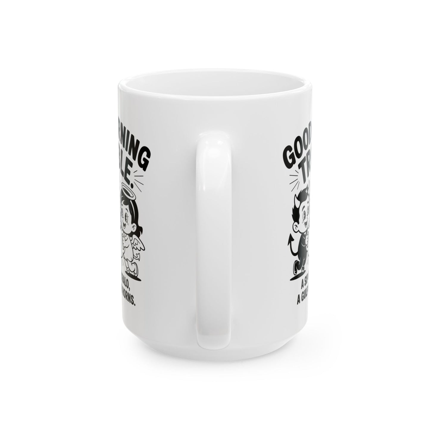 Good Morning Trouble Ceramic Mug - Whimsical 11oz & 15oz Coffee Cup for Fun Mornings