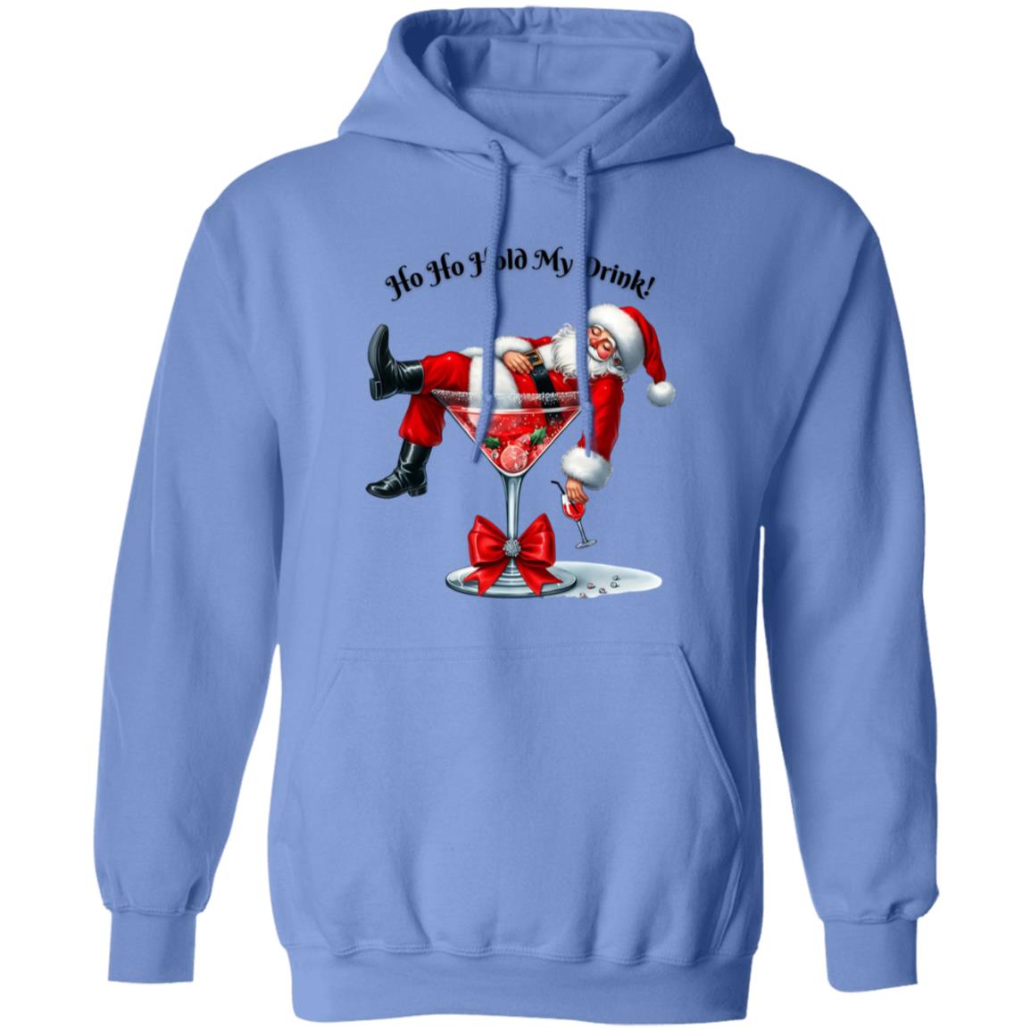 Ho Ho Hold My Drink! Hoody