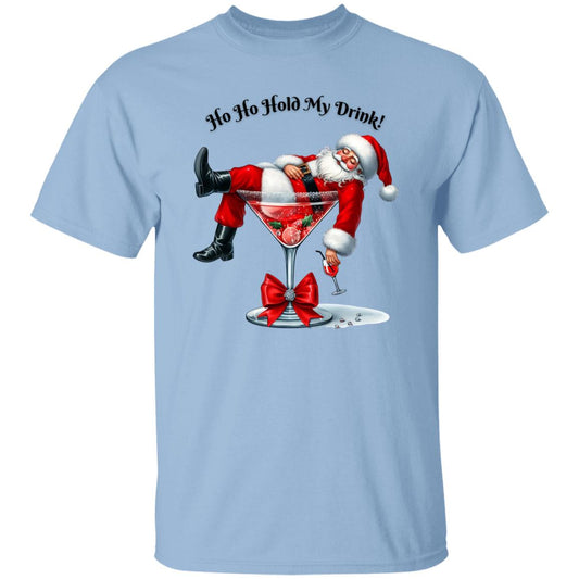 Ho Ho Hold My Drink! Tee Shirt